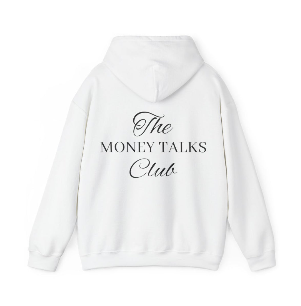 MONEY TALKS Hoodie